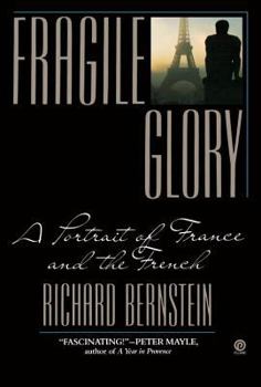 Paperback Fragile Glory: A Portrait of France and the French Book