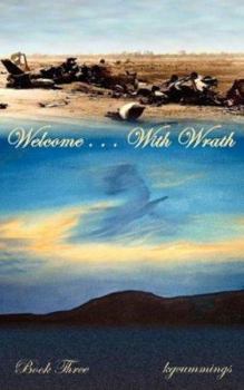 Paperback Welcome . . . with Wrath: Book Three Book