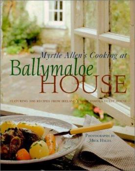 Hardcover Myrtle Allen's Cooking at Ballymaloe House: Featuring 100 Recipes from Ireland's Most Famous Guest House Book