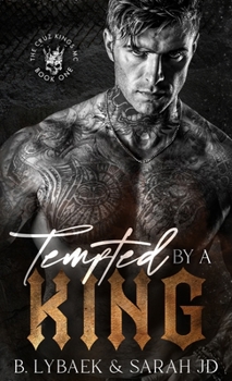 Hardcover Tempted by a King: A dark MC romance Book