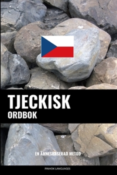 Paperback Tjeckisk ordbok: En ämnesbaserad metod [Swedish] Book