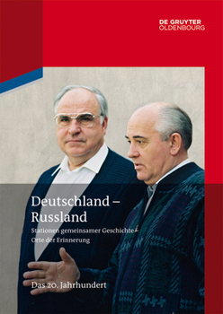 Hardcover Deutschland - Russland: Band 3. Das 20. Jahrhundert [German] Book