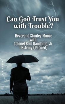 Hardcover Can God trust You with trouble? Hardcover Book