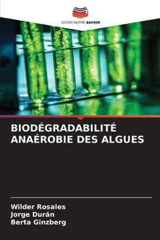 Paperback Biodégradabilité Anaérobie Des Algues [French] Book
