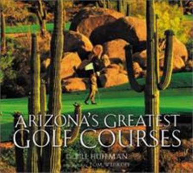 Hardcover Arizona's Greatest Golf Courses Book