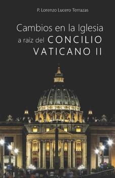Paperback Cambios en la Iglesia a raíz del Concilio Vaticano II [Spanish] Book
