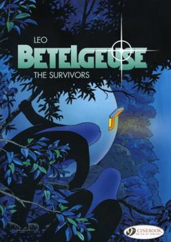 Paperback The Survivors: Includes 2 Volumes in 1: The Expedition and the Survivors Book