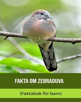 Paperback Fakta om Zebraduva (Faktabok för barn) [Swedish] [Large Print] Book