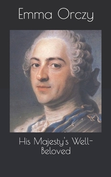 His Majesty's Well-Beloved
