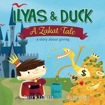 Hardcover Ilyas & Duck in A Zakat Tale - a story about giving Book