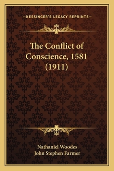 Paperback The Conflict of Conscience, 1581 (1911) Book