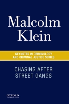 Paperback Chasing After Street Gangs: A Forty-Year Journey Book