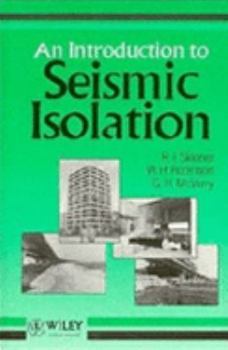 Hardcover An Introduction to Seismic Isolation Book