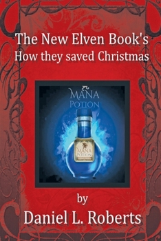 Paperback The New Elven book's: How they saved Christmas Book