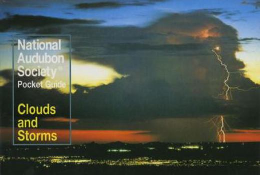 Paperback National Audubon Society Pocket Guide to Clouds and Storms Book
