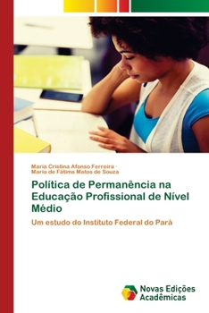 Paperback Política de Permanência na Educação Profissional de Nível Médio [Portuguese] Book