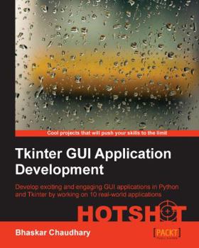 Paperback Tkinter GUI Application Development Hotshot Book