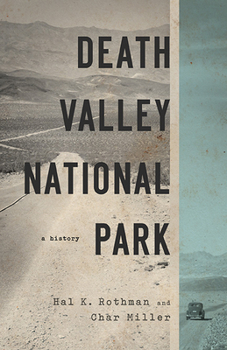 Paperback Death Valley National Park: A History Book