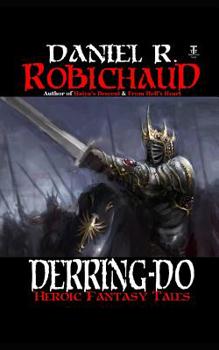 Paperback Derring-Do: Tales of Heroic Fantasy Book