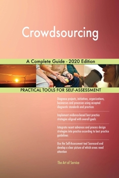 Paperback Crowdsourcing A Complete Guide - 2020 Edition Book