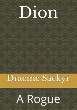 Paperback Dion: A Rogue Book