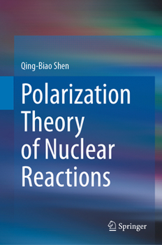 Hardcover Polarization Theory of Nuclear Reactions Book