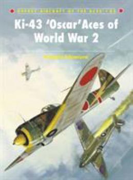 Paperback Ki-43 'Oscar' Aces of World War 2 Book