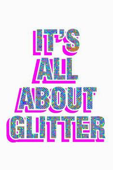 Paperback It's All About Glitter: Blood Sugar Tracker Book