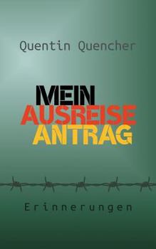 Paperback Mein Ausreiseantrag: Erinnerungen [German] Book