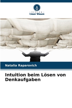 Paperback Intuition beim Lösen von Denkaufgaben [German] Book