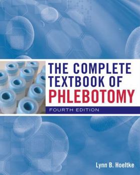Paperback The Complete Textbook of Phlebotomy Book