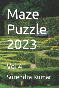 Paperback Maze Puzzle 2023: Vol 4 Book
