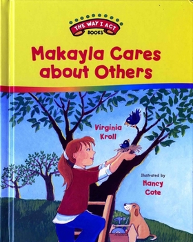 Hardcover Makayla Cares about Others Book