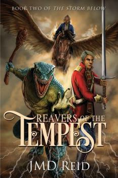 Reavers of the Tempest: - Book #2 of the Storm Below