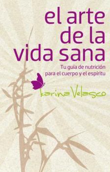 Paperback El arte de la vida sana (Spanish Edition) [Spanish] Book