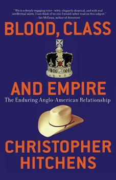 Paperback Blood, Class and Empire: The Enduring Anglo-American Relationship Book