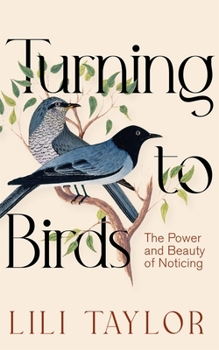 Hardcover One Boat Turning to Birds The Power and Beauty of Noticing. Book