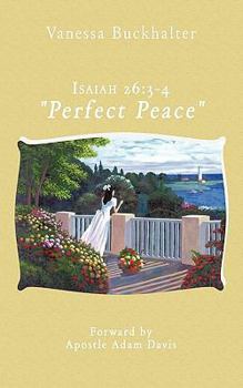Paperback Isaiah 26: 3-4 Perfect Peace Book