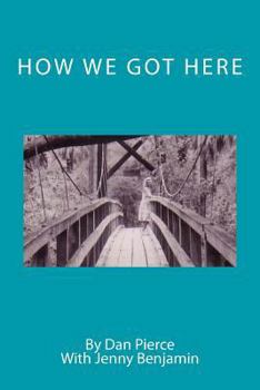 Paperback How We Got Here Book