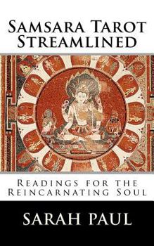 Paperback Samsara Tarot Streamlined: Readings for the Reincarnating Soul Book