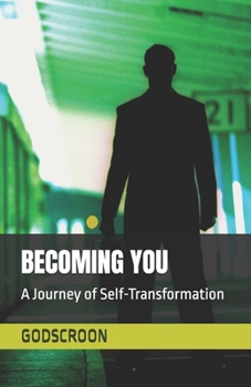 Paperback Becoming You: A Journey of Self-Transformation Book