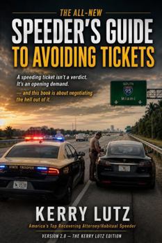 The All-New Speeder's Guide to Avoiding Tickets