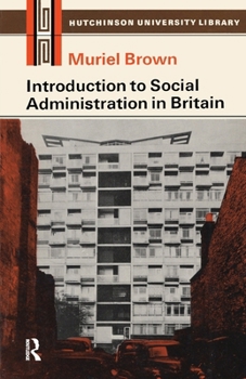 Paperback Introduction to Social Administration in Britain Book
