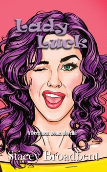 Paperback Lady Luck: A Romantic Comedy (Naughty Forties) Book