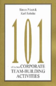 Paperback 101 of the Best Corporate Team Building Activites Book