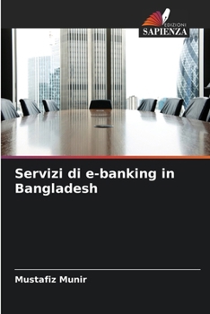 Paperback Servizi di e-banking in Bangladesh [Italian] Book
