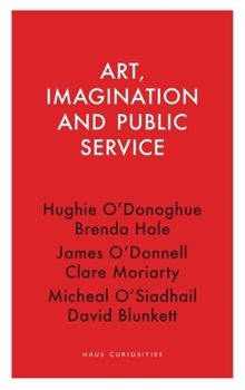 Paperback Art, Imagination and Public Service Book