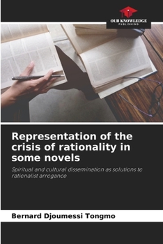 Paperback Representation of the crisis of rationality in some novels Book