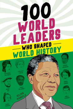 Paperback 100 World Leaders Who Shaped World History Book