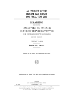 Paperback An overview of the federal R&D budget for fiscal year 2005 Book